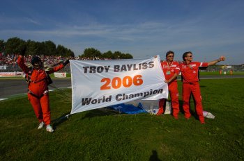 TROY BAYLISS - 2006 WORLD SUPERBIKE CHAMPION